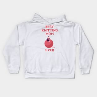 Best Knitting Mom Ever Kids Hoodie